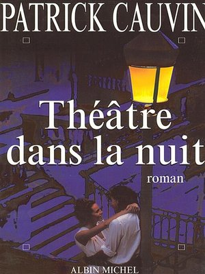 cover image of Théâtre dans la nuit